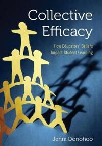 Collective Efficacy Av Jenni Anne Marie Donohoo