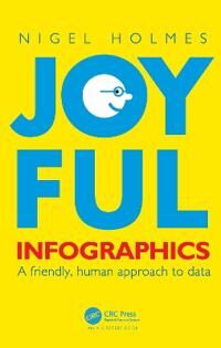 Joyful Infographics Av Nigel Holmes