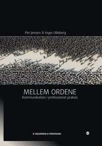 Jensen Ulleberg Per Jensen & Inger Mellem ordene