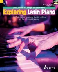 Exploring Latin Piano Av Tim Richards, John Crawford