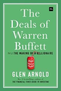 Arnold Glen The Deals of Warren Buffett