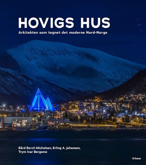 Hovigs hus Hovigs hus