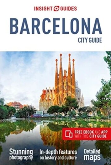 Insight Guides City Guide Barcelona (Travel Guide With Free Ebook) Av Insight Guides Travel Guide