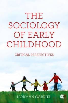 The Sociology Of Early Childhood Av Norman Gabriel
