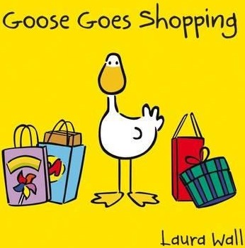 Goose Goes Shopping Goose Goes Shopping