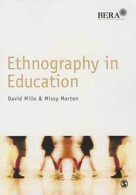 Ethnography In Education Av David Mills, Missy Morton