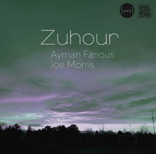 Ayman Fanous, Joe Morris Zuhour CD