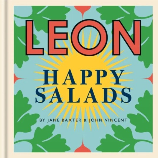 Happy Leons: Leon Happy Salads Av Jane Baxter, John Vincent