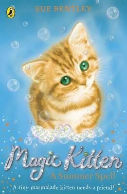 Magic Kitten: A Summer Spell Av Sue Bentley