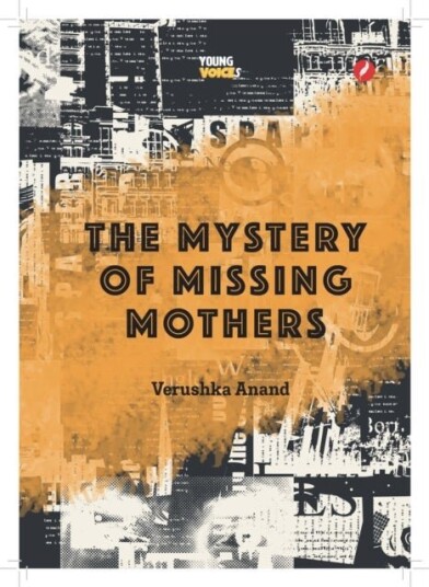 The Mystery of Missing Mothers The Mystery of Missing Mothers