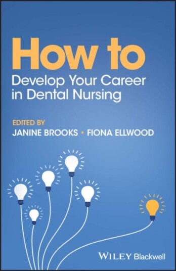 How To Develop Your Career In Dental Nursing