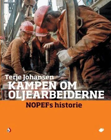 Kampen Om Oljearbeiderne Av Terje Johansen