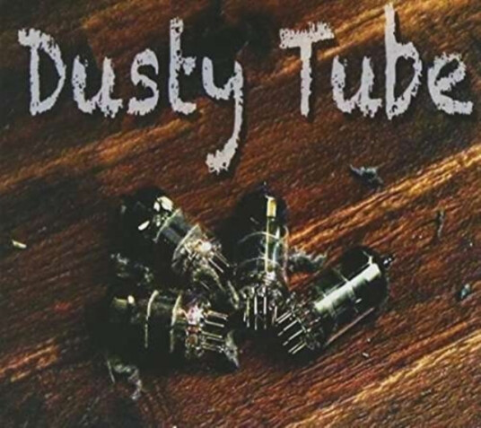 Dusty Tube  Dusty Tube  CD