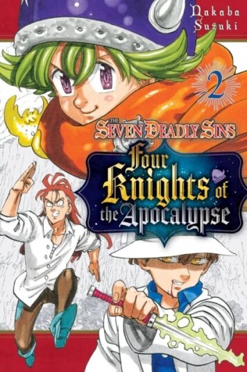 The Seven Deadly Sins: Four Knights Of The Apocalypse 2 Av Nakaba Suzuki