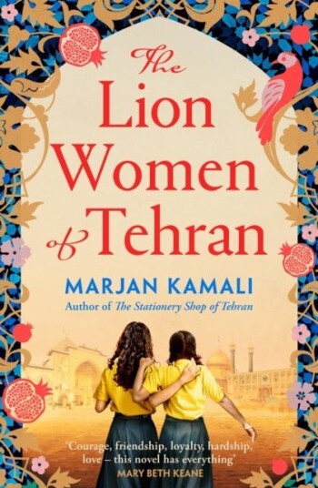 The Lion Women of Tehran The Lion Women of Tehran