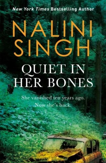 Quiet In Her Bones Av Nalini Singh