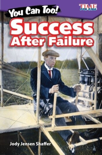 You Can Too! Success After Failure You Can Too! Success After Failure