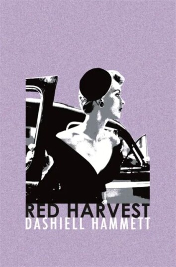 Red Harvest Av Dashiell Hammett Red Harvest Av Dashiell Hammett