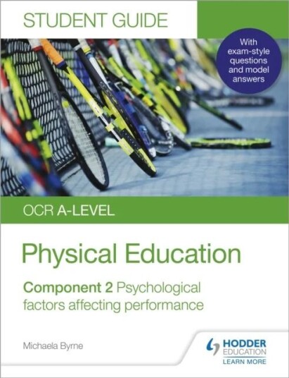 Ocr A-Level Physical Education Student Guide 2: Psychological Factors Affecting Performance Av Michaela Byrne Ocr A-Level Physical Education Student Guide 2: Psychological Factors Affecting Performance Av Michaela Byrne