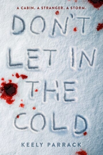 Don'T Let In The Cold Av Keely Parrack