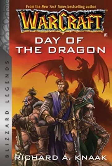 Warcraft: Day Of The Dragon Av Richard A. Knaak Warcraft: Day Of The Dragon Av Richard A. Knaak