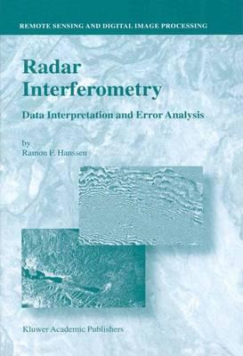 Radar Interferometry Data Interpretation and Error Analysis Radar Interferometry Data Interpretation and Error Analysis