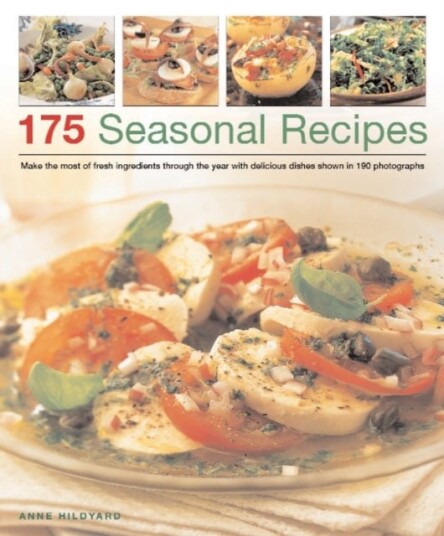 175 Seasonal Recipes 175 Seasonal Recipes