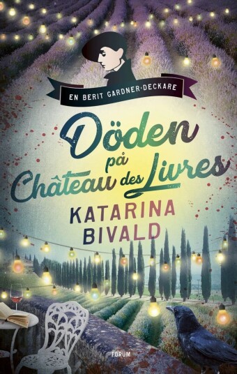 Döden På Château Des Livres Av Katarina Bivald Döden På Château Des Livres Av Katarina Bivald