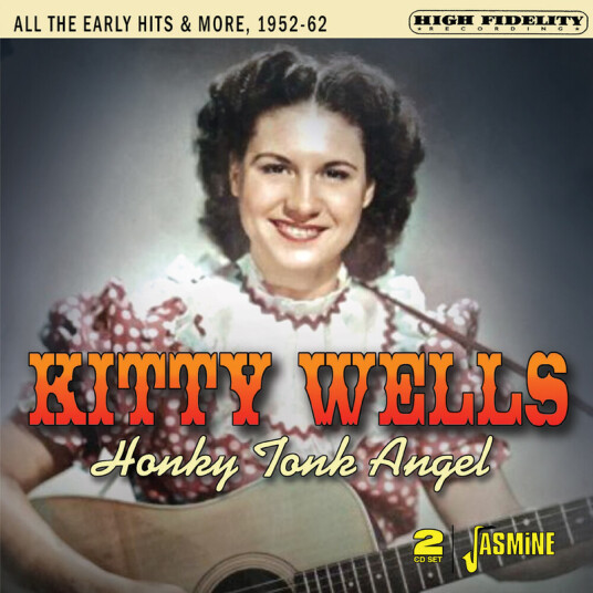 Kitty Wells Honky Tonk Angel: All Early Hits & More 195262 CD