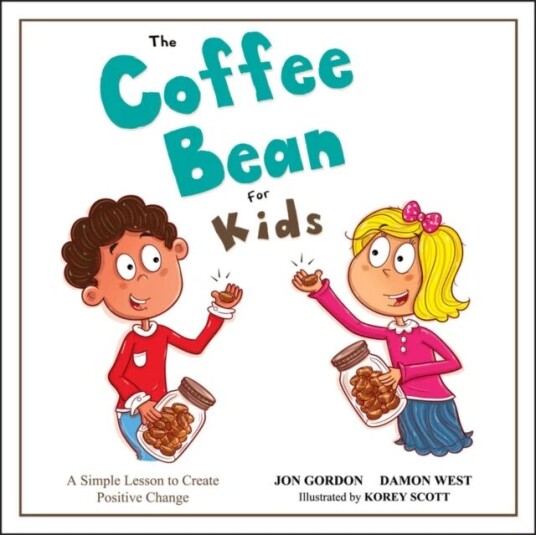 The Coffee Bean For Kids Av Jon Gordon, Damon West