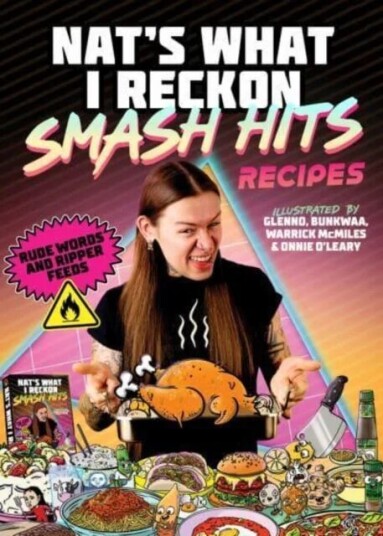 Smash Hits Recipes Av Nat'S What I Reckon