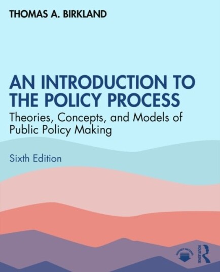 An Introduction to the Policy Process