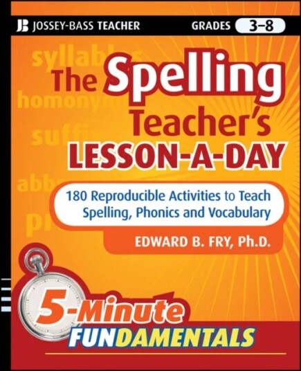 The Spelling Teacher'S Lesson-A-Day Av Edward B. (Laguna Beach California) Fry