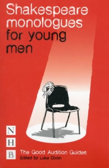 Shakespeare Monologues For Young Men Av Luke Dixon