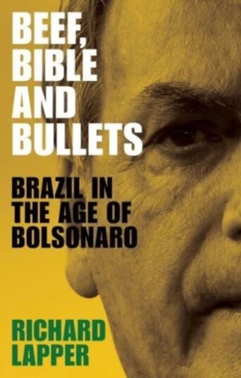 Beef, Bible And Bullets Av Richard Lapper Beef, Bible And Bullets Av Richard Lapper