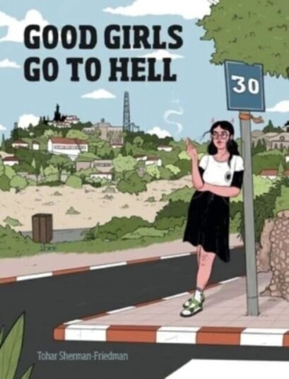 Good Girls Go To Hell Av Tohar Sherman-Friedman