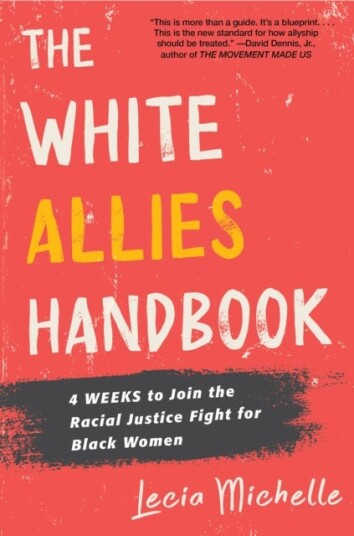 The White Allies Handbook Av Lecia Michelle