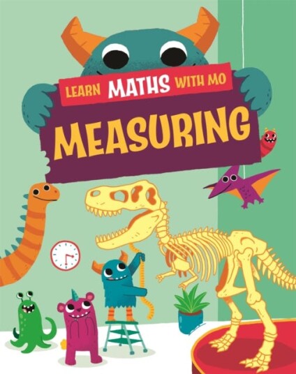 Learn Maths With Mo: Measuring Av Hilary Koll, Steve Mills