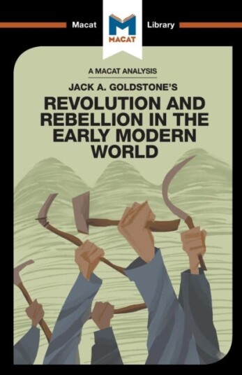 An Analysis Of Jack A. Goldstone'S Revolution And Rebellion In The Early Modern World Av Etienne Stockland