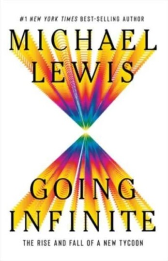 Going Infinite: The Rise And Fall Of A New Tycoon Av Michael Lewis