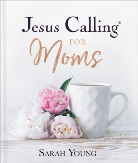 Jesus Calling For Moms, Padded Hardcover, With Full Scriptures Av Sarah Young