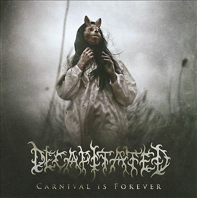 MediaTronixs Decapitated : Carnival Is Forever CD (2013) Pre-Owned
