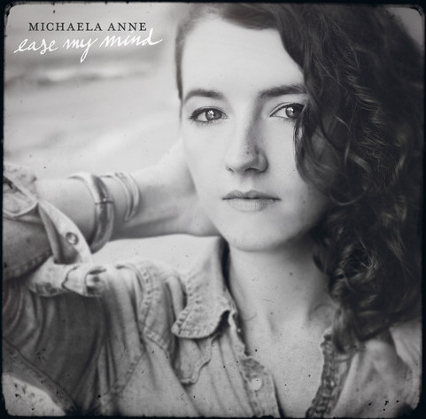 Michaela Anne Ease My Mind CD
