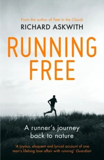 Running Free Av Richard Askwith