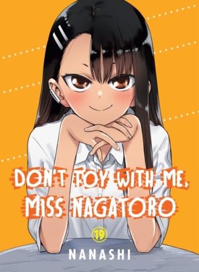 Don't Toy with Me Miss Nagatoro Volume 19 Don't Toy with Me Miss Nagatoro Volume 19