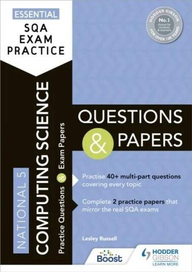 Essential Sqa Exam Practice: National 5 Computing Science Questions And Papers Av Lesley Russell