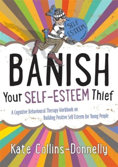 Banish Your Self-Esteem Thief Av Kate Collins-Donnelly