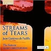 MediaTronixs Juan Gutierrez de Padilla : Streams of Tears (Christophers, the Sixteen) CD Pre-Owned