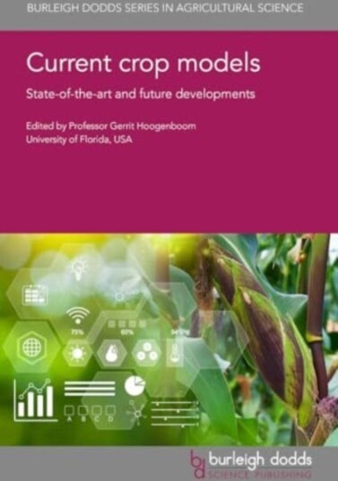 Current Crop Models StateOfTheArt and Future Developments