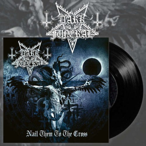 Dark Funeral Nail Them To The Cross LP/Vinyl Dark Funeral Nail Them To The Cross LP/Vinyl